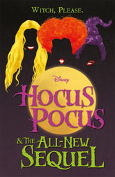 Disney Hocus pocus & the all-new sequel